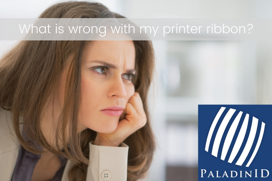 What is wrong with my printer ribbon?