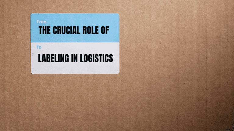 The Crucial Role of Labeling in Logistics